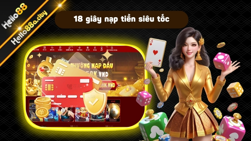 18 giây nạp tiền siêu tốc