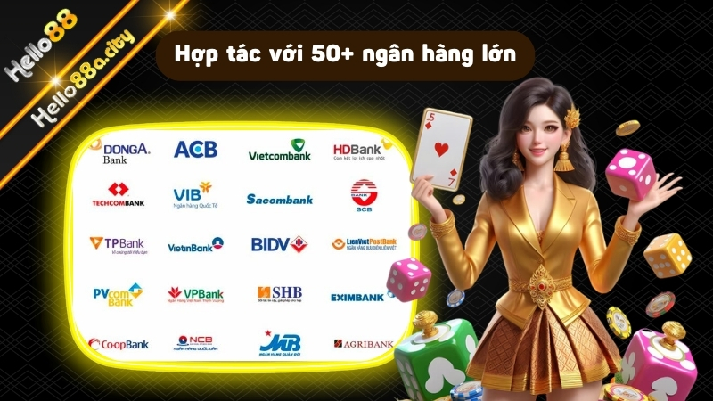 Hợp tác với 50+ ngân hàng lớn