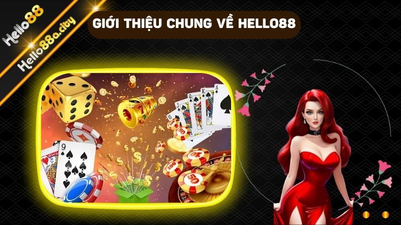 Tìm hiểu chung về nhà cái trước khi đánh giá HELLO88 chi tiết 