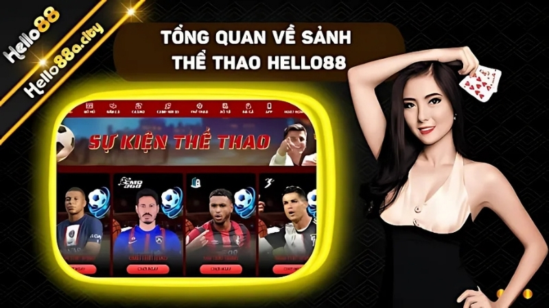 Sảnh thể thao tại HELLO88 cung cấp nhiều kèo cược thú vị