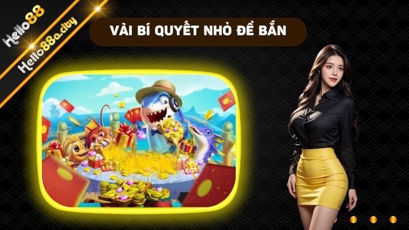 Vài bí quyết nhỏ để bắn dễ trúng